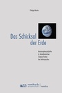 Cover: Das Schicksal der Erde - Rombach Wissenschaft