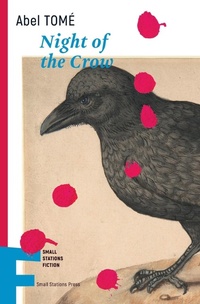 Enlarge image Cover: Night of the Crow - Small Stations Press