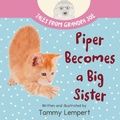 Cover: Piper Becomes a Big Sister - Tammy Lempert