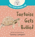 Cover: Tortoise Gets Bullied - Tammy Lempert