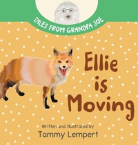 Enlarge image Cover: Ellie is Moving - Tammy Lempert