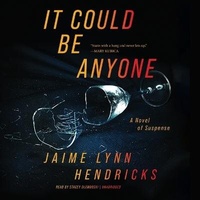 Enlarge image Cover: It Could Be Anyone - Blackstone Publishing