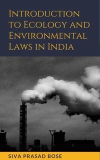 Abbildung von: Introduction to Ecology and Environmental Laws in India - Joy Bose
