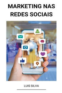 Abbildung von: Marketing nas Redes Sociais - Luis Silva