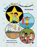 Cover: I am a Star! A Boy's Affirmation Activity Book - Big Future Press
