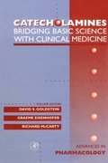 Cover: Catecholamines: Bridging Basic Science with Clinical Medicine - Academic Press
