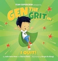 Cover: Gen the Grit in I Quit! - Five to One Press