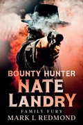 Cover: Bounty Hunter Nate Landry - Author