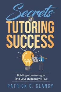 Enlarge image Cover: Secrets of Tutoring Success - Stratfield Strategic Solutions, LLC