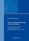 Cover: Inklusive Begabtenf&ouml;rderung in der Grundschule - Kovac, Dr. Verlag