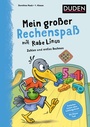 Cover: Mein großer Rechenspaß mit Rabe Linus - 1. Klasse - Duden