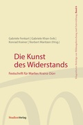 Cover: Die Kunst des Widerstands - Studien Verlag