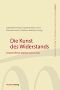 Cover: Die Kunst des Widerstands - Studien Verlag