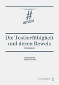 Cover: Die Testierf&auml;higkeit und deren Beweis - Schulthess Juristische Medien