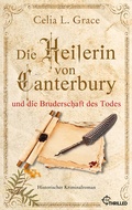 Cover: Die Heilerin von Canterbury und die Bruderschaft des Todes - beTHRILLED