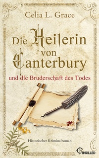 Abbildung von: Die Heilerin von Canterbury und die Bruderschaft des Todes - beTHRILLED