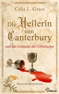 Cover: Die Heilerin von Canterbury und das Festmahl der Giftmischer - beTHRILLED
