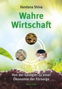 Cover: Wahre Wirtschaft - Neue Erde