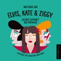 Cover: Elvis, Kate & Ziggy - Matthey & Melchior