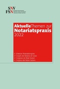 Cover: Aktuelle Themen zur Notariatspraxis 2022 - rubmedia AG