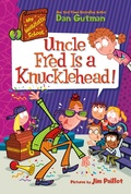 Cover: My Weirdtastic School #2: Uncle Fred Is a Knucklehead! - HarperCollins