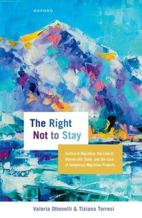 Abbildung von: The Right Not to Stay - OUP eBook