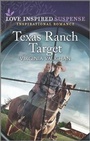 Cover: Texas Ranch Target - Love Inspired Suspense