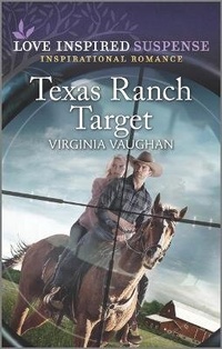 Enlarge image Cover: Texas Ranch Target - Love Inspired Suspense