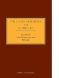 Cover: Williams, Mortimer & Sunnucks - Executors, Administrators and Probate - Sweet & Maxwell