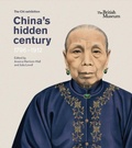 Cover: China's hidden century - British Museum Press