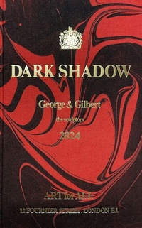 Enlarge image Cover: Gilbert & George: Dark Shadow - Hurtwood Press