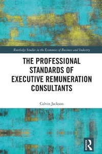 Abbildung von: The Professional Standards of Executive Remuneration Consultants - Routledge