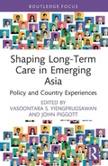 Cover: Shaping Long-Term Care in Emerging Asia - Routledge