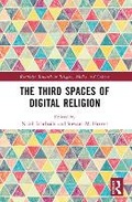 Cover: The Third Spaces of Digital Religion - Routledge