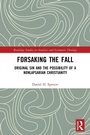 Cover: Forsaking the Fall - Routledge