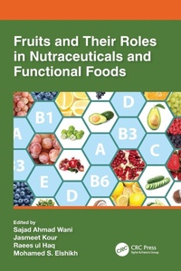 Enlarge image Cover: Fruits and Their Roles in Nutraceuticals and Functional Foods - CRC Press