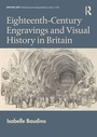 Cover: Eighteenth-Century Engravings and Visual History in Britain - Routledge