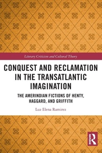 Enlarge image Cover: Conquest and Reclamation in the Transatlantic Imagination - Routledge