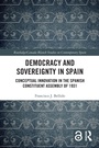 Cover: Democracy and Sovereignty in Spain - Routledge