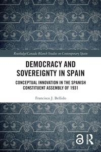 Enlarge image Cover: Democracy and Sovereignty in Spain - Routledge