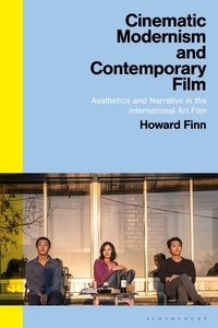 Abbildung von: Cinematic Modernism and Contemporary Film - Bloomsbury Academic