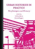Cover: Urban Histories in Practice - Cambridge Scholars Publishing