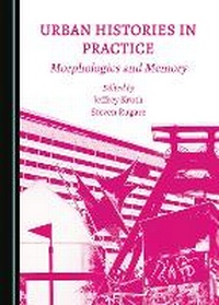 Enlarge image Cover: Urban Histories in Practice - Cambridge Scholars Publishing