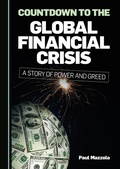 Cover: Countdown to the Global Financial Crisis - Cambridge Scholars Publishing