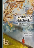 Cover: Facilitating with Stories - Cambridge Scholars Publishing