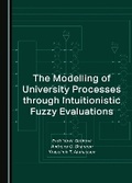 Cover: The Modelling of University Processes through Intuitionistic Fuzzy Evaluations - Cambridge Scholars Publishing