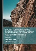 Cover: Sport Tourism and Its Territorial Development and Opportunities - Cambridge Scholars Publishing