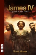 Cover: James IV: Queen of the Fight - Nick Hern Books