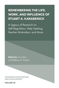 Abbildung von: Remembering the Life, Work, and Influence of Stuart A. Karabenick - Emerald Publishing Limited