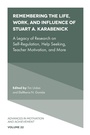 Cover: Remembering the Life, Work, and Influence of Stuart A. Karabenick - Emerald Publishing Limited